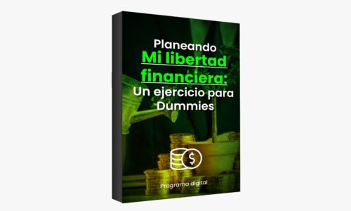 Taller Grupal de Planeando Mi Libertad Financiera: Un Eejercicio Para Dummies