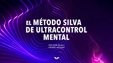 El Método Silva de Ultracontrol Mental