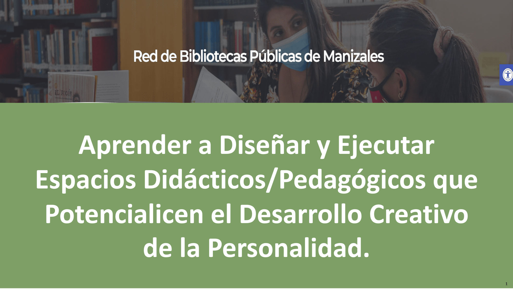 Aprender a Diseñar y Ejecutar Espacios Didácticos/Pedagógicos